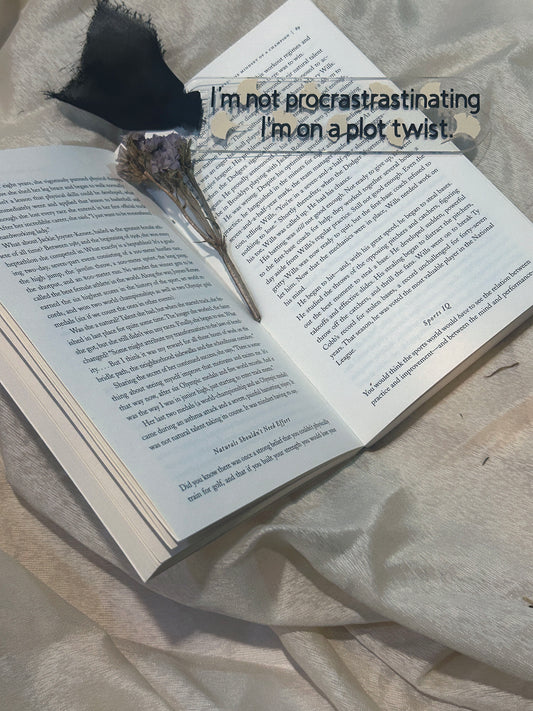 "I'm not procrastinating, I'm on a plot twist" Acrylic Bookmark